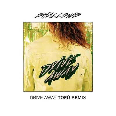 Drive Away (tofû remix) 专辑 Tofu/Yokai Jaki/Mikado