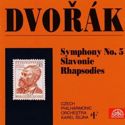 Dvořák: Symphony No. 5, Slavonic Rhapsodies 專輯 Karel Šejna