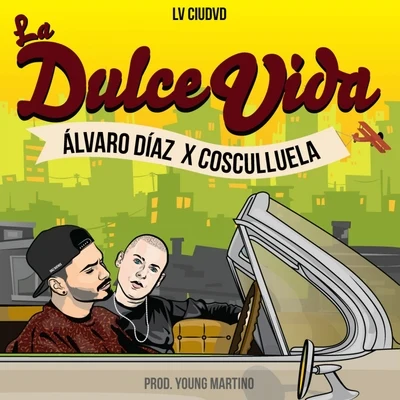 Alvaro DiazSebastian Yatra La Dulce Vida - Single