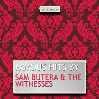 Sam Butera Famous Hits By Sam Butera & The Witnesses