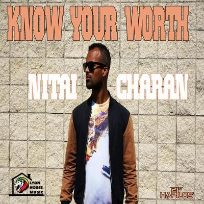 Know Your Worth 專輯 Nitai Charan