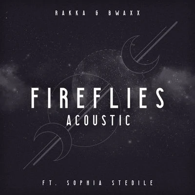 BWAXXSarah Roston Fireflies (Acoustic)