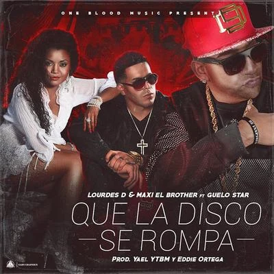 Que la Disco Se Rompa 專輯 Guelo Star