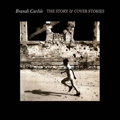 The Story & Cover Stories 專輯 Brandi Carlile