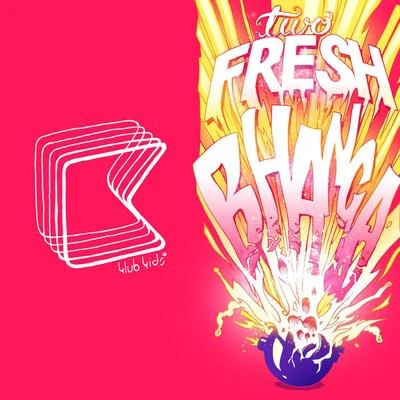 Bhanga - EP 專輯 Two Fresh