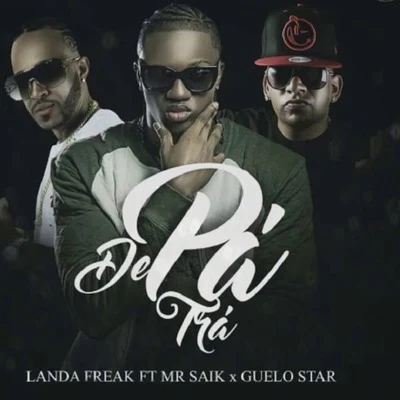 De Pa Trá 專輯 Landa Freak/Fullbeta/Jowell & Randy