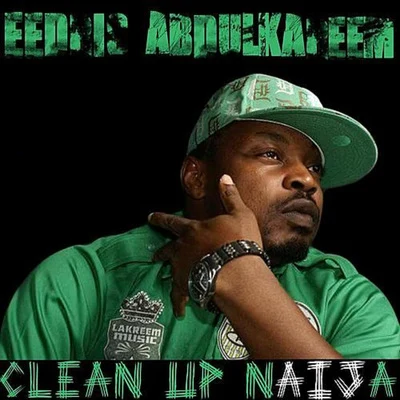 Clean Up Naija 專輯 Eedris Abdulkareem