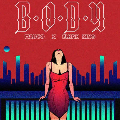 Body 专辑 Papi Gero/Elijah King