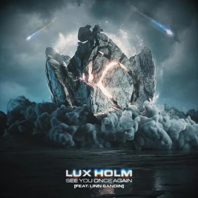 See Ya Once Again (feat. Linn Sadin) 专辑 Lux Holm