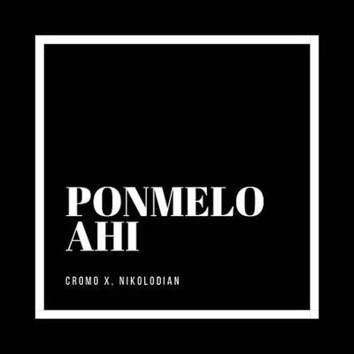 Ponmelo Ahi 專輯 Nikolodian/R1/Kazz Flow/Baby Killa