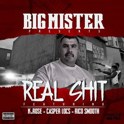 Real Shit 專輯 Big Mister