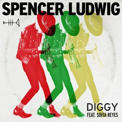 Diggy (feat. Sofia Reyes) 專輯 Spencer Ludwig