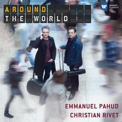 Emmanuel PahudRichard TognettiAustralian Chamber Orchestra Around The World