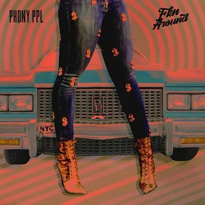 Fkn Around 專輯 Phony Ppl