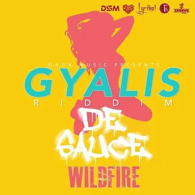 WildfireGTOlsen De Sauce (Gyalis Riddim)