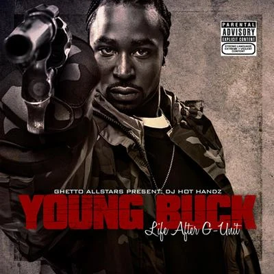 Life After G-Unit 專輯 Young Buck