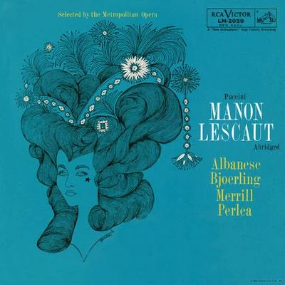 Jonel PerleaRobert MerrillVittorio TatozziRoberta PetersRome Opera House Orchestra Puccini: Manon Lescaut (Highlights)