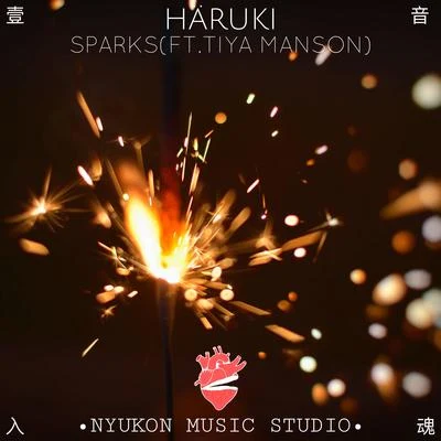 Sparks (Ft.Tiya Manson) 專輯 Häruki