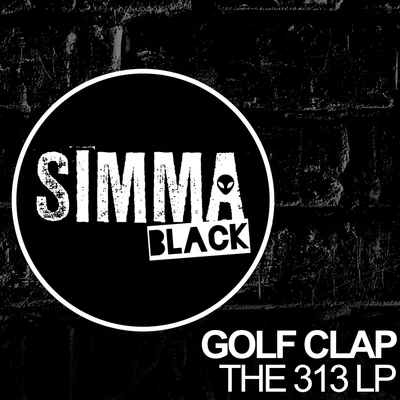 The 313 LP 專輯 Golf Clap