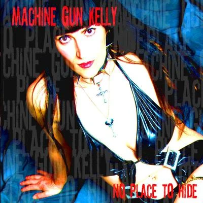 No Place to Hide 專輯 Machine Gun Kelly/Little Mix