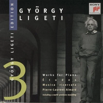 György Ligeti Edition 3: Works for Piano (Études & Musica ricercata) 專輯 Anne Gastinel/Pierre-Laurent Aimard