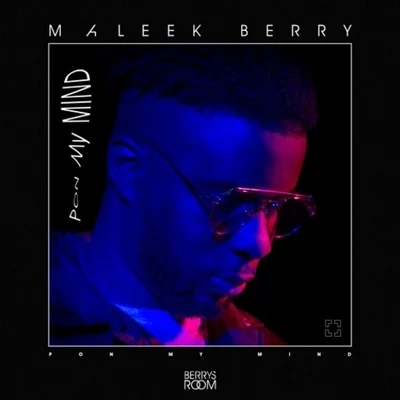 Pon My Mind 專輯 Maleek Berry/Legendury Beatz