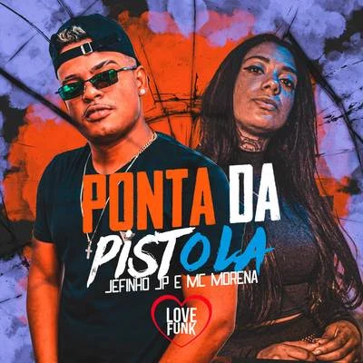 Ponta da Pistola 專輯 Dj Gui Marques/Mc Morena