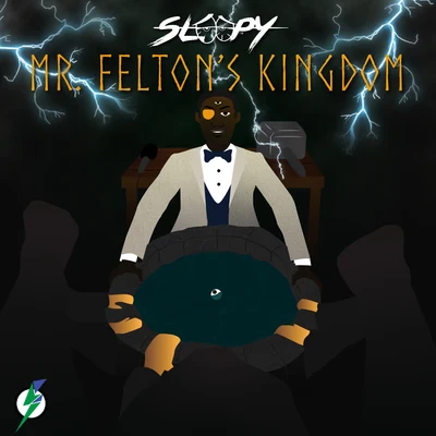 Mr. Feltons Kingdom 專輯 Sleepy