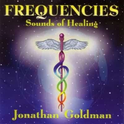 Frequencies Sounds Of Healing 專輯 Jonathan Goldman