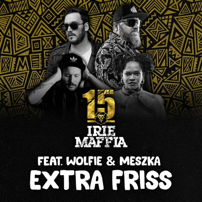 Extra Friss 專輯 Irie Maffia