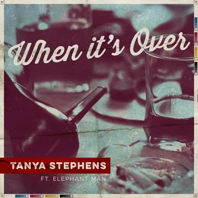 When Its Over 專輯 Tanya Stephens