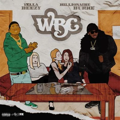 WBC (White ******* *******) 专辑 Yella Beezy