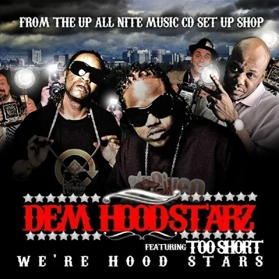 Were Hood Stars - Single 專輯 Dem Hoodstarz/Pooh Sauce/Bavgate/Dubee