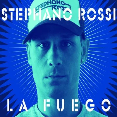 La Fuego 專輯 Stephano Rossi