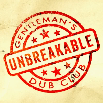 Unbreakable (feat. Solo Banton) 專輯 Bitty McLean/Gentlemans Dub Club