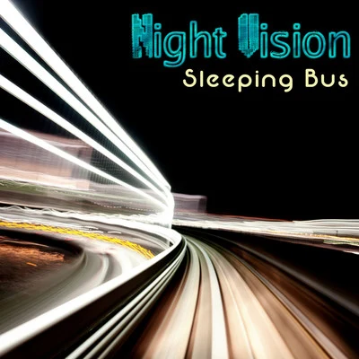 Night Vision Sleeping Bus