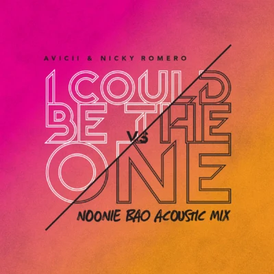 I Could Be The One (Noonie Bao Acoustic Mix) 專輯 Noonie Bao