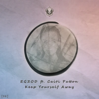 Keep Yourself Away feat. Caiti Patton 专辑 Egzod