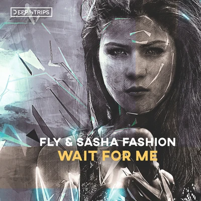 Wait For Me 专辑 Maxim Andreev/Julia Turano/Fly/VIVNS/Bruno Motta