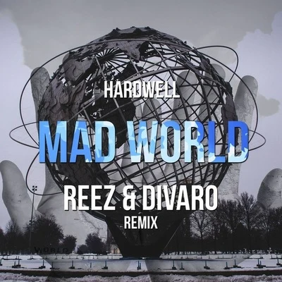 Mad World (Reez & Divaro Remix) 專輯 Mandy Jiroux/Reez