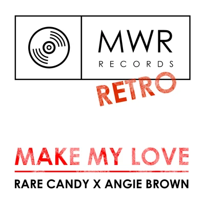 Make My Love 專輯 Rare Candy