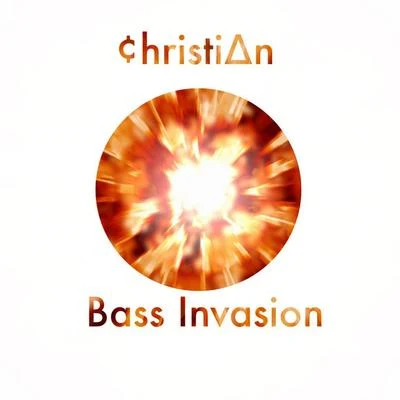 Bass Invasion 專輯 CHRSTN