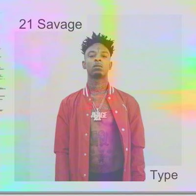 【Sneakin】-21 Savage X Meek Mill Type BEAT 專輯 Mozzie