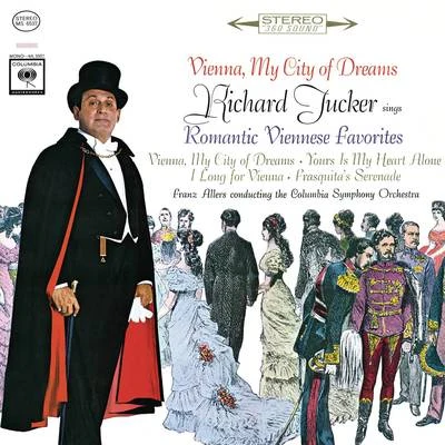 Richard Tucker - Vienna, My City of Dreams 專輯 Richard Tucker