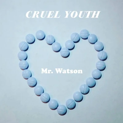 Cruel YouthPrequellThomas RousselIsobel Griffiths Orchestra Mr. Watson