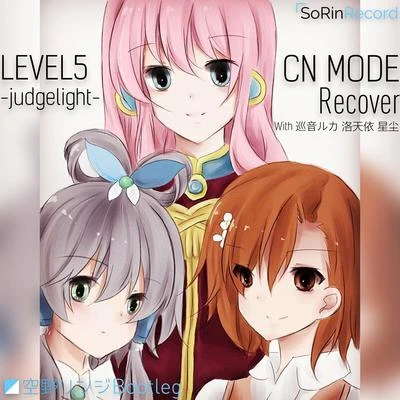 空野リンジuen LEVEL5 -judgelight- CN Mode Recover