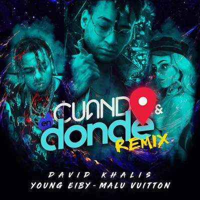 Cuando y En Donde (Remix) 專輯 Kaktov/Young Eiby