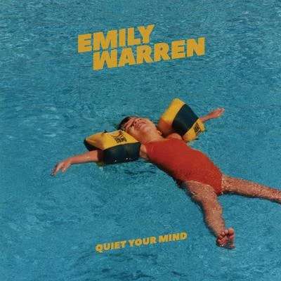 Quiet Your Mind 專輯 Emily Warren