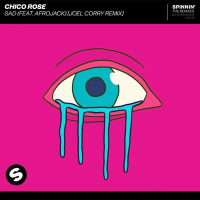 Sad (feat. Afrojack) [Joel Corry Remix] 專輯 Chico Rose