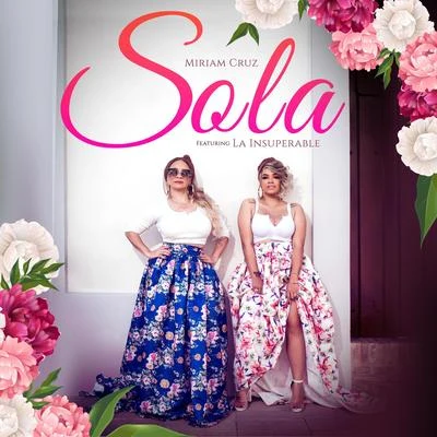 Sola (Remix) 專輯 Martha Heredia/La Insuperable